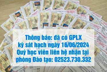 Thông báo: đã có GPLX kỳ sát hạch ngày 16/06/2024