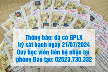 Thông báo: đã có GPLX kỳ sát hạch ngày 21/07/2024